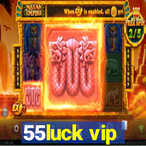 55luck vip